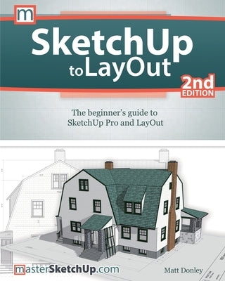 SketchUp to LayOut by Donley, Matt