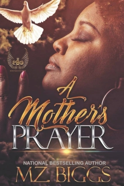 A Mother's Prayer by Biggs, Mz