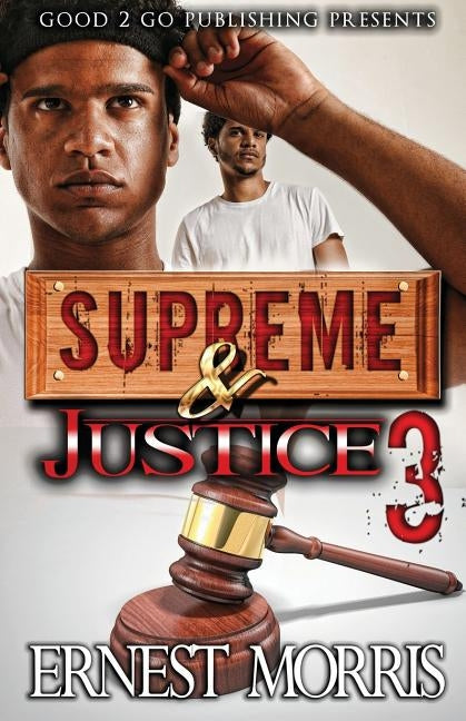 Supreme & Justice 3 by Morris, Ernest