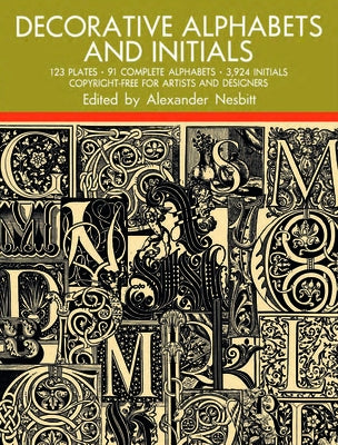 Decorative Alphabets and Initials by Nesbitt, Alexander