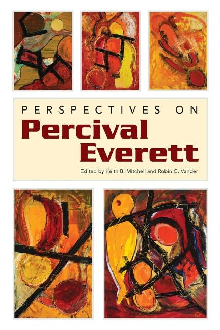 Perspectives on Percival Everett by Mitchell, Keith B.