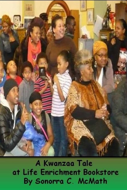 A Kwanzaa Tale: Life Enrichment Bookstore by Nared, Breonna