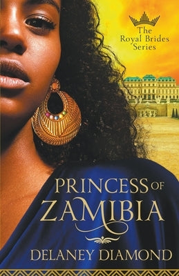 Princess of Zamibia by Diamond, Delaney