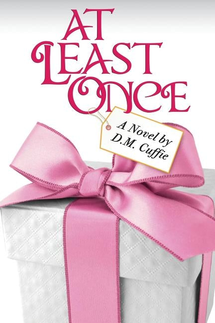 At Least Once by Cuffie, D. M.