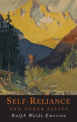 Self-Reliance and Other Essays by Emerson, Ralph Waldo