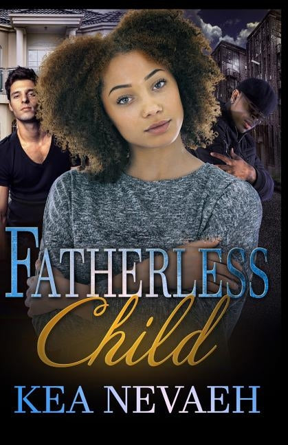 Fatherless Child by Nevaeh, Kea