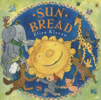 Sun Bread by Kleven, Elisa