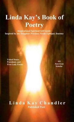 Linda Kay's Book of Poetry by Chandler, Linda Kay