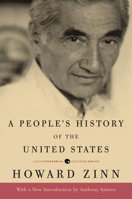 A People's History of the United States by Zinn, Howard