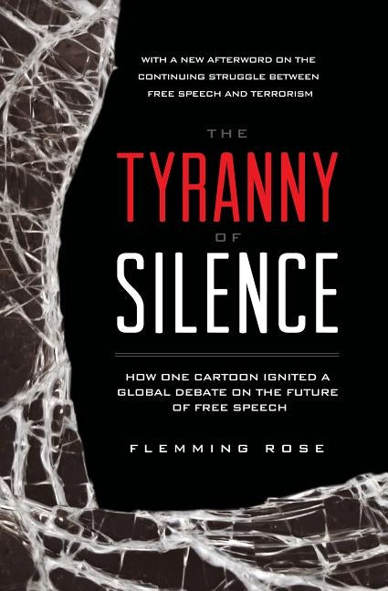 Tyranny of Silence by Rose, Flemming