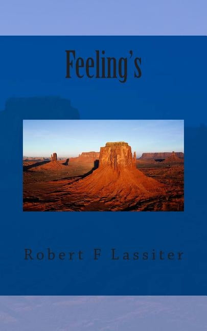 Feeling's by Lassiter Jr, Robert F.