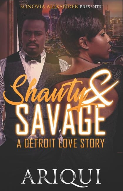 Shawty & Savage A Detroit Love Story by Horne, Michael