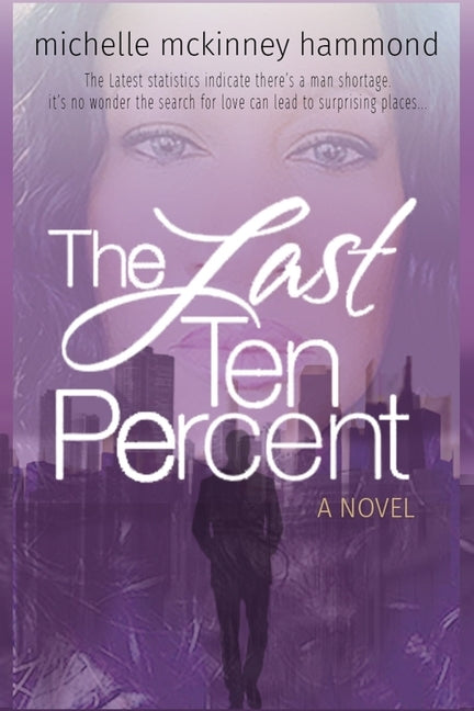 The Last Ten Percent by McKinney Hammond, Michelle