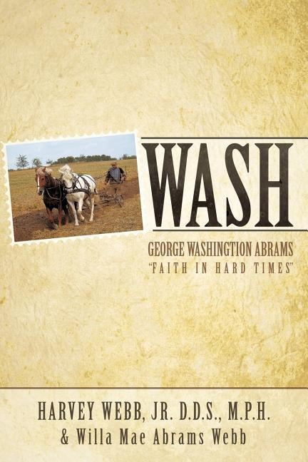 Wash by Webb Jr. D. D. S. M. P. H., Harvey