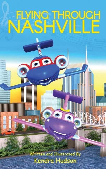 Flying Through Nashville by Hudson, Kendra