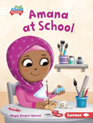 Amana at School by Borgert-Spaniol, Megan