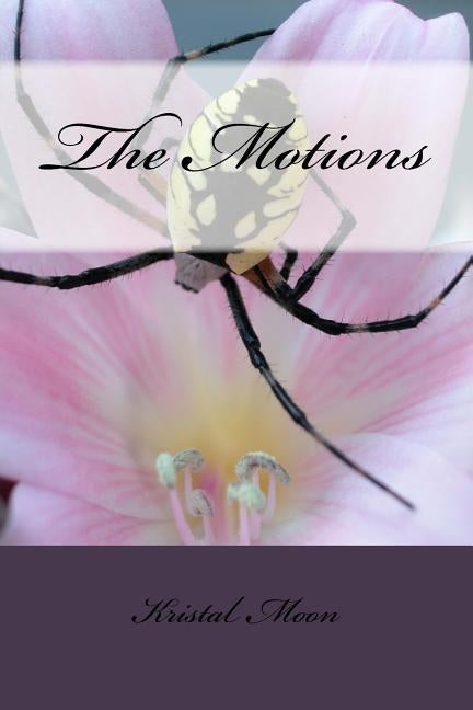 The Motions by Moon, Kristal