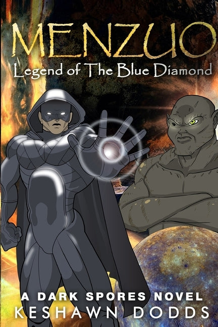 Menzuo: Legend of The Blue Diamond by Dodds, Keshawn