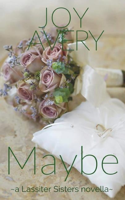 Maybe by Avery, Joy