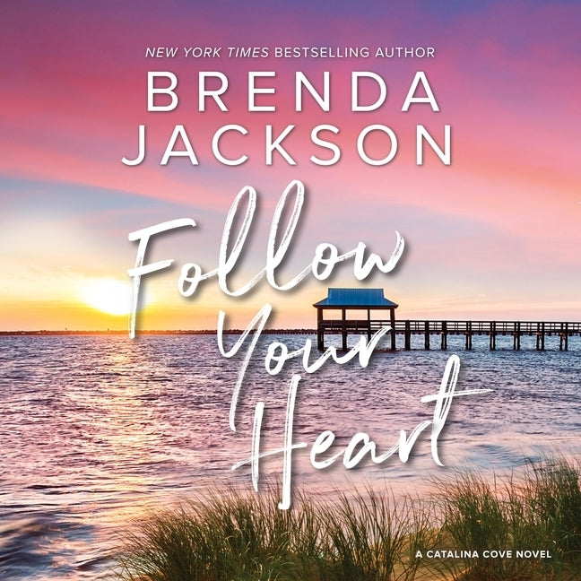 Follow Your Heart by Jackson, Brenda