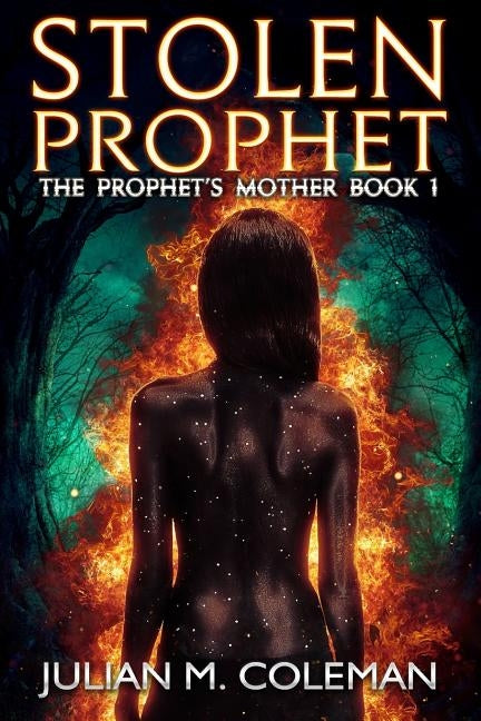 Stolen Prophet by Coleman, Julian M. M.