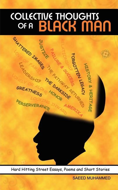 Collective Thoughts of A Black Man by Muhammed, Saeed