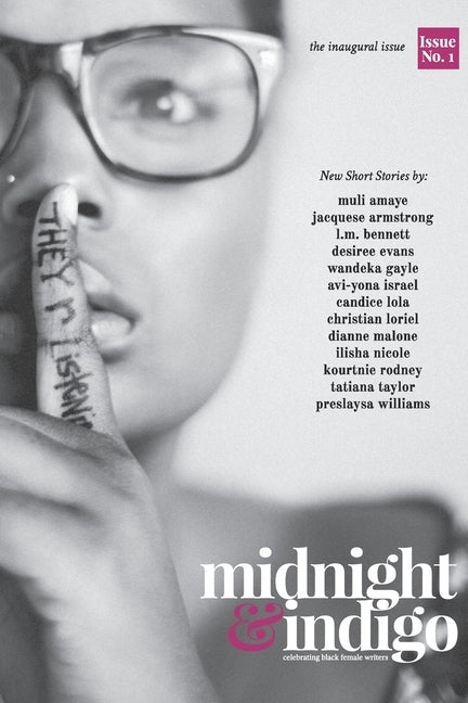 Midnight and Indigo: Celebrating Black female writers by Small, Ianna a.