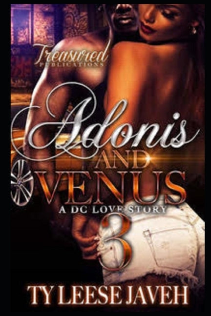 Adonis And Venus: A DC Love Story 3 by Javeh, Ty Leese
