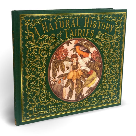 A Natural History of Fairies by Hawkins, Emily