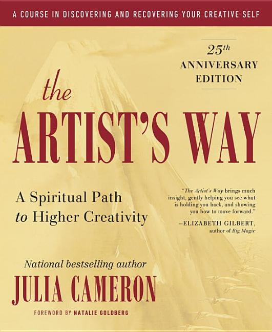 The Artist's Way by Cameron, Julia