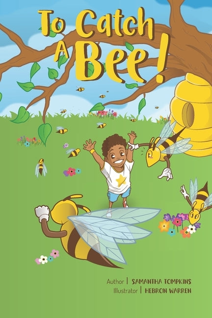 To Catch a Bee by Tompkins, Samantha