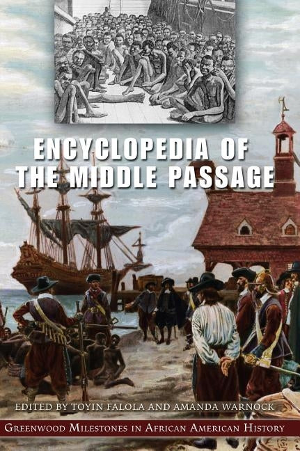 Encyclopedia of the Middle Passage by Falola, Toyin