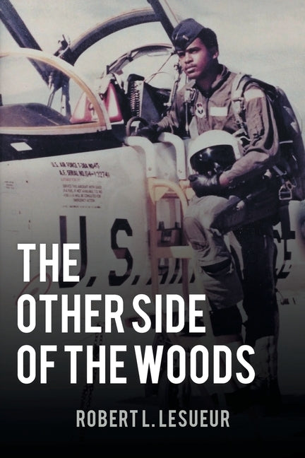 The Other Side of the Woods by Lesueur, Robert L.