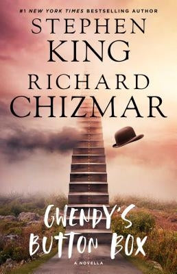 Gwendy's Button Box, 1: A Novella by King, Stephen