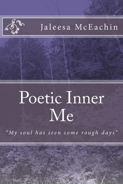 Poetic Inner Me by McEachin, Jaleesa