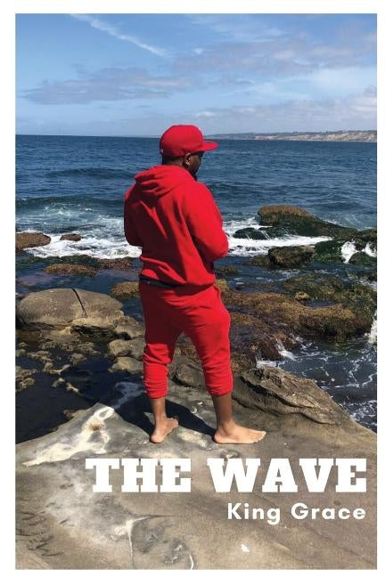 The Wave by Grace, King