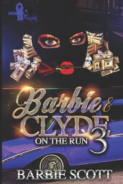 Barbie and Clyde: On The Run by Scott, Barbie