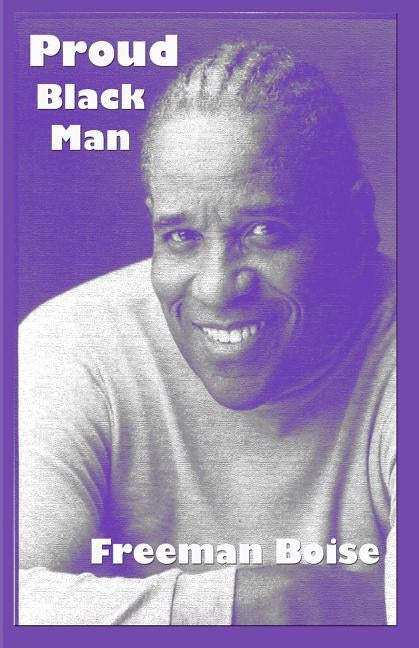 Proud Black Man by Freeman, Sherlyn