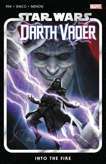 Star Wars: Darth Vader by Greg Pak Vol. 2: Into the Fire by Pak, Greg