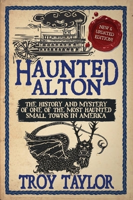Haunted Alton by Taylor, Troy