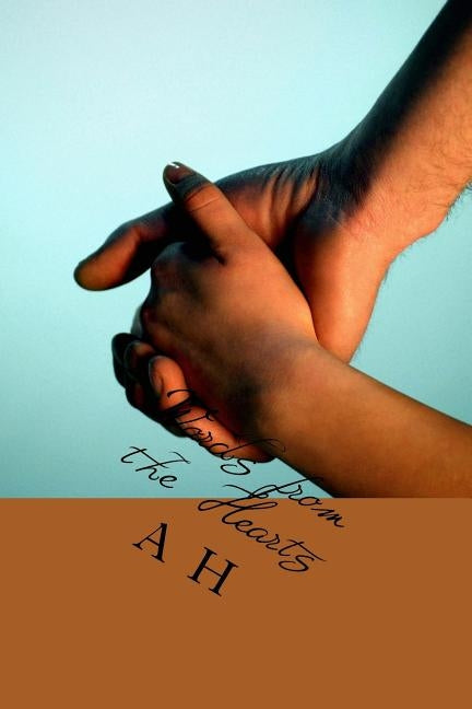 Words from the Hearts: reflection of the Heart by Harris, Anthony M.