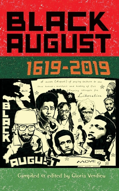 Black August: 1619-2019 by Odom, M. Matsemela