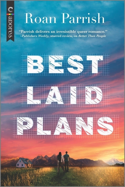 Best Laid Plans: An LGBTQ Romance by Parrish, Roan