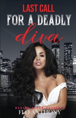 Last Call for a Deadly Diva by Anthony, Flo