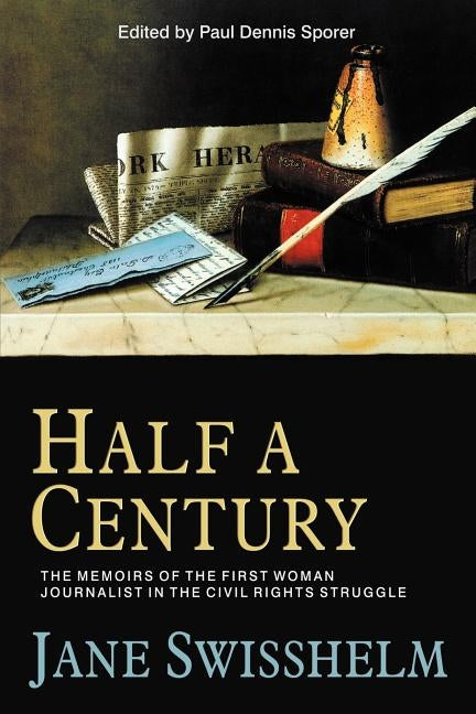 Half a Century by Swisshelm, Jane