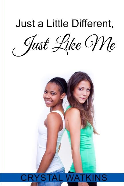 Just a Little Different, Just Like Me by Smith, Sam