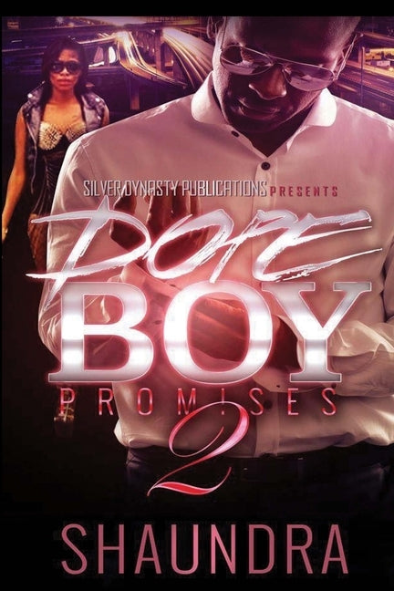 Dope Boy Promises 2 by Shaundra