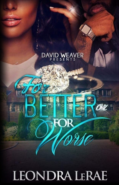 For Better or For Worse by Lerae, Leondra