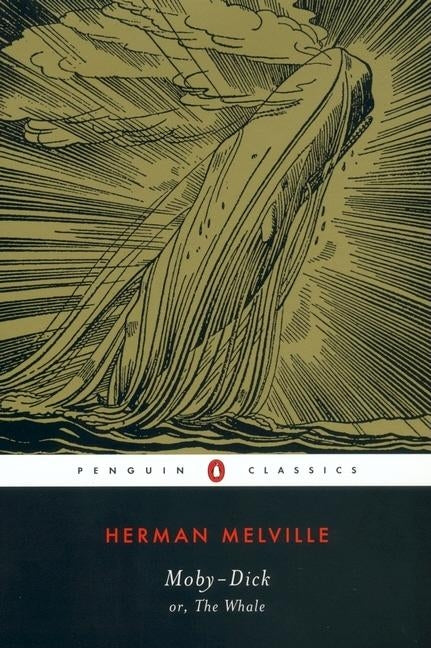 Moby-Dick: Or, the Whale by Melville, Herman
