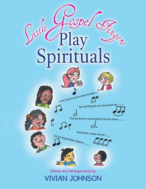 Little Gospel Fingers Play Spirituals by Johnson, Vivian